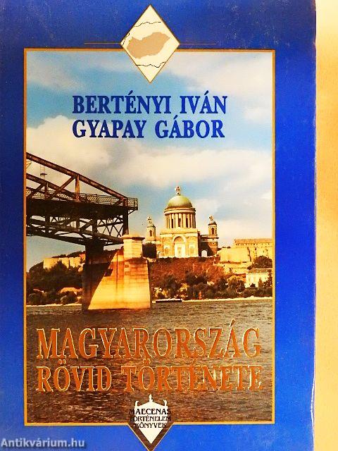 Magyarország rövid története