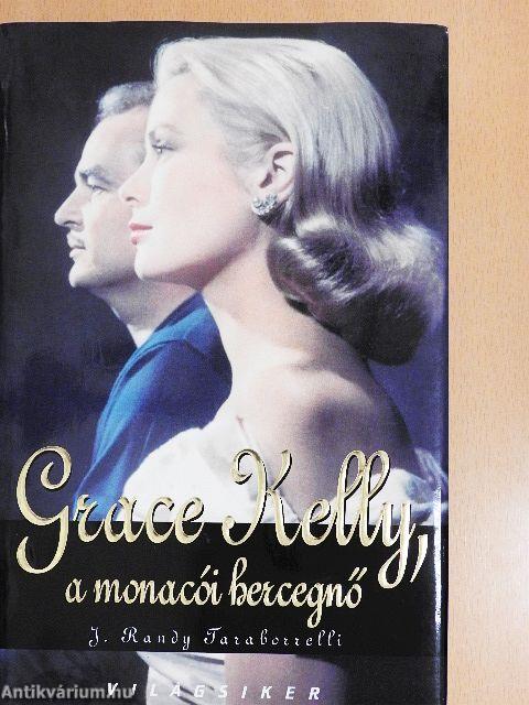 Grace Kelly, a monacói hercegnő