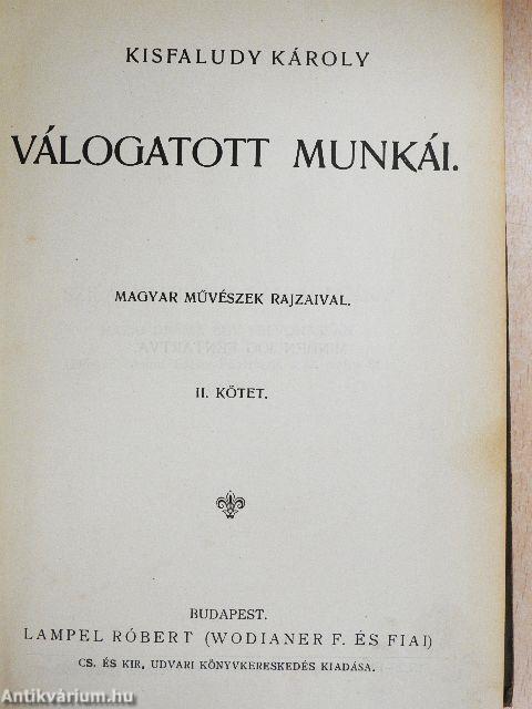 Kisfaludy Károly válogatott munkái II.