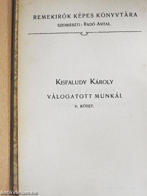 Kisfaludy Károly válogatott munkái II.