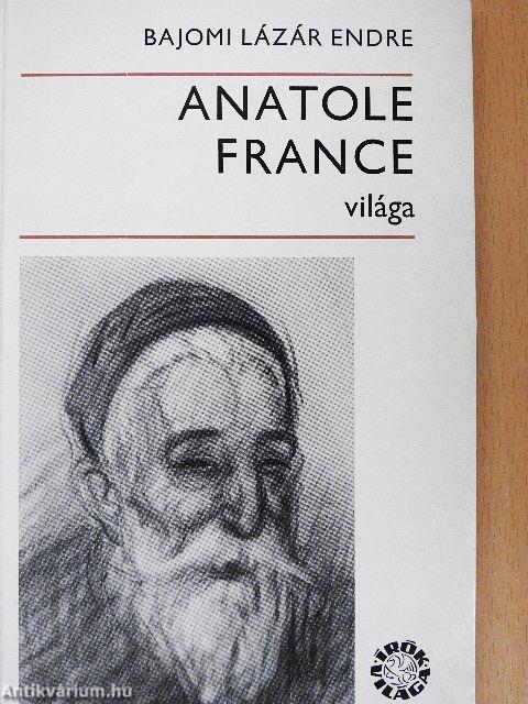 Anatole France világa