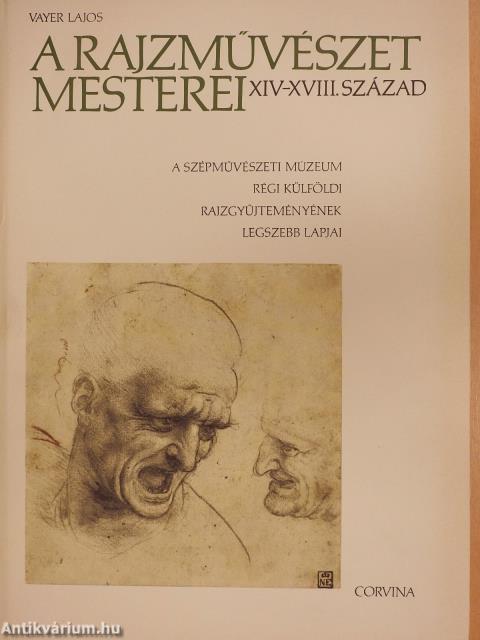 A rajzművészet mesterei - XIV-XVIII. század