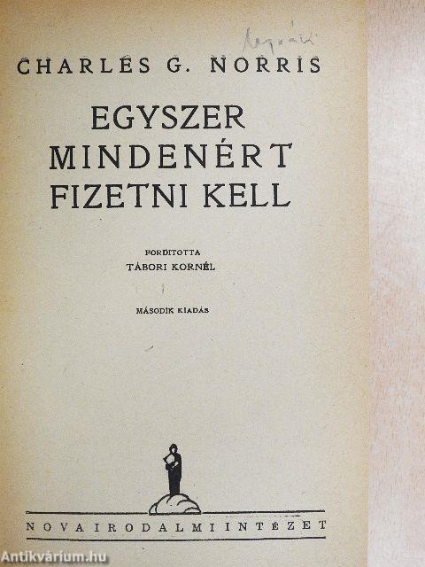 Egyszer mindenért fizetni kell