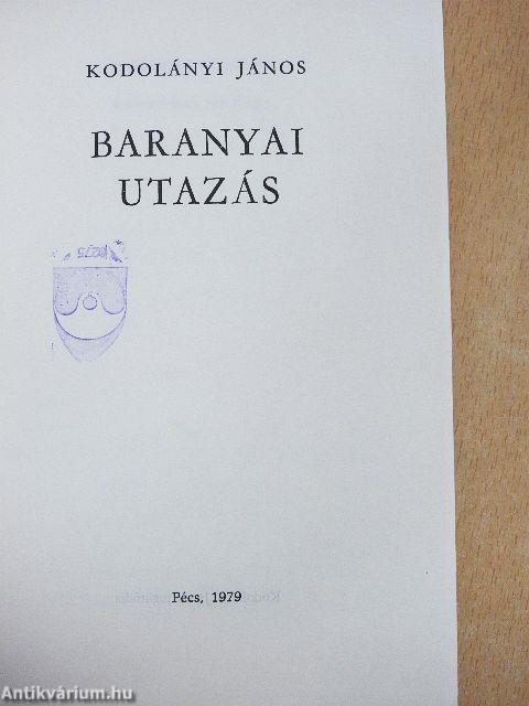 Baranyai utazás