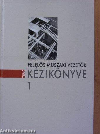 Felelős műszaki vezetők kézikönyve 1. - CD-vel