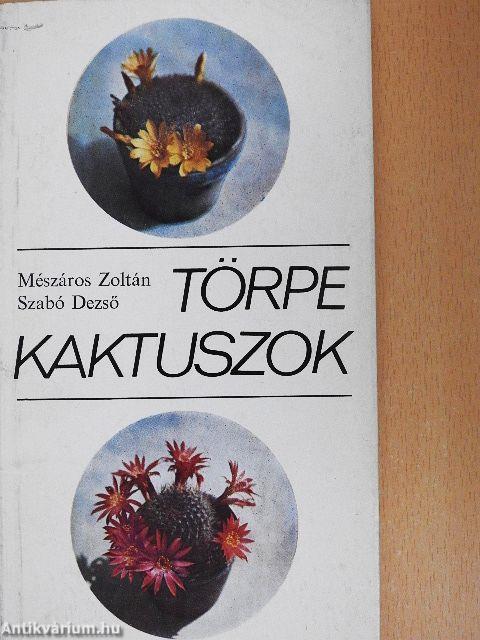 Törpe kaktuszok