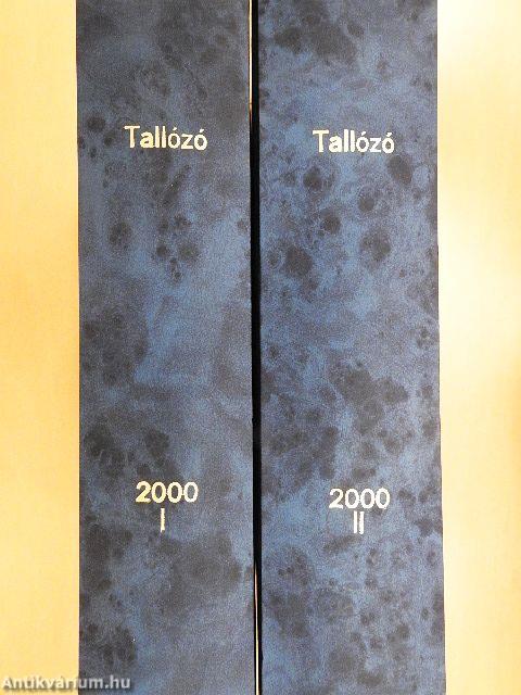 Tallózó 2000. I-II.