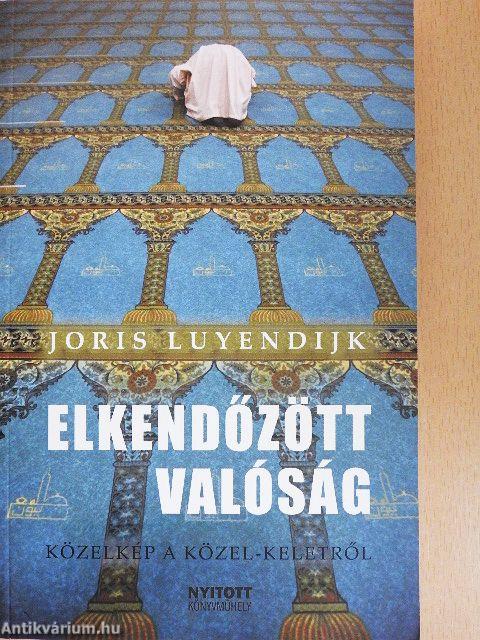 Elkendőzött valóság