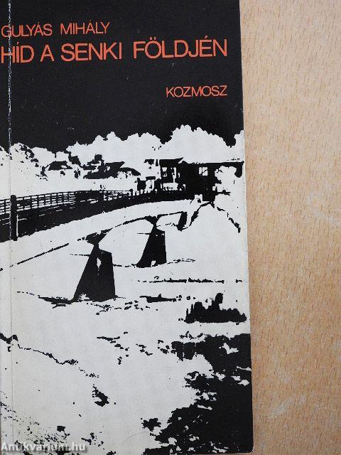 Híd a senki földjén