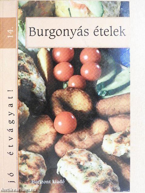 Burgonyás ételek