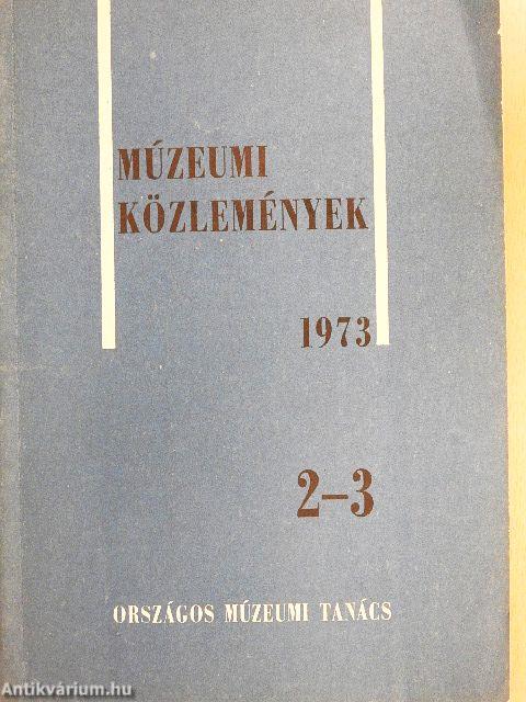 Múzeumi Közlemények 1973/2-3.