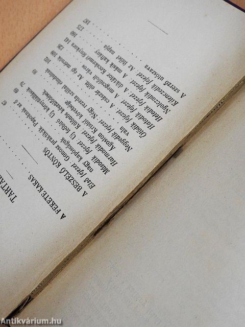 A fekete kakas/A beszélő köntös