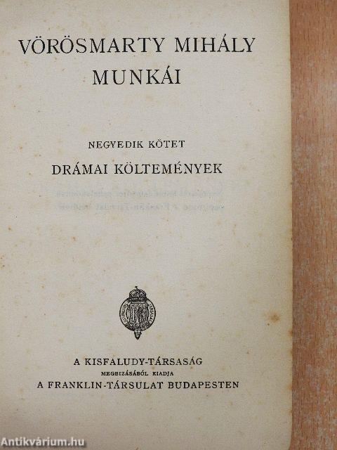 Vörösmarty Mihály munkái IV.