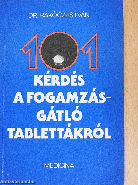 101 kérdés a fogamzásgátló tablettákról