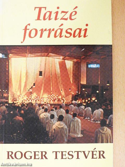 Taizé forrásai