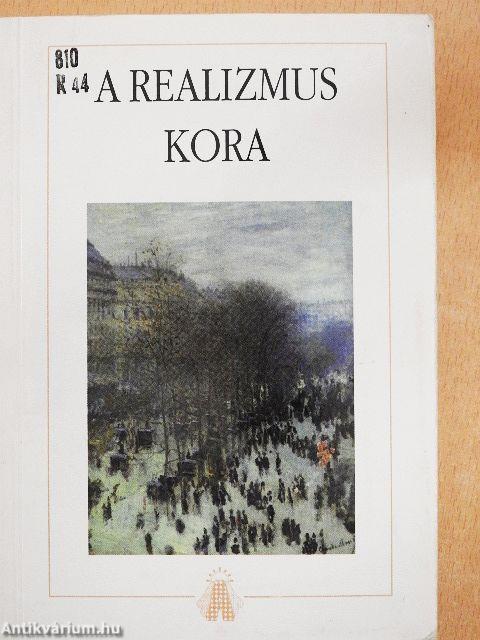 A realizmus kora