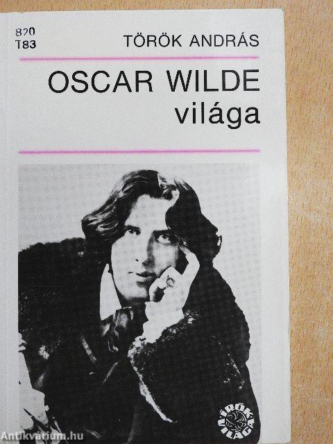 Oscar Wilde világa