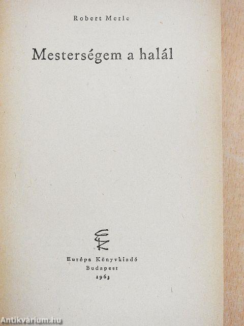 Mesterségem a halál