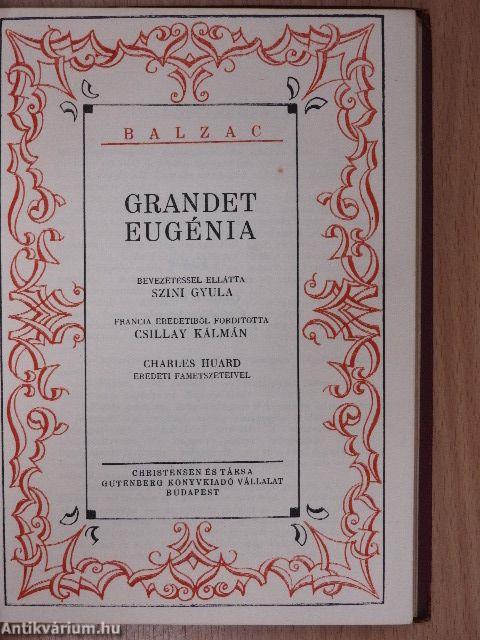 A harmincéves asszony/Goriot apó I-II./Grandet Eugénia