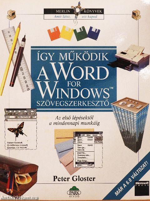 Így működik a Word for Windows szövegszerkesztő