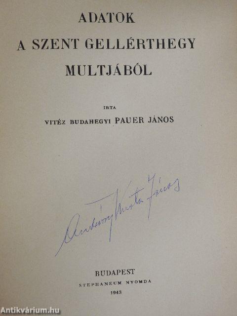 Adatok a Szent Gellérthegy multjából