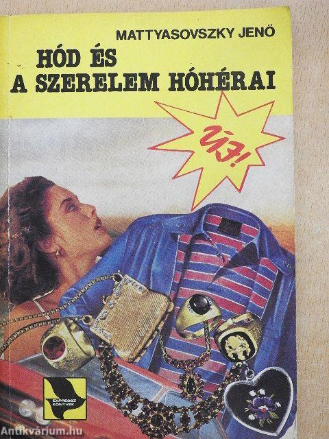 Hód és a szerelem hóhérai