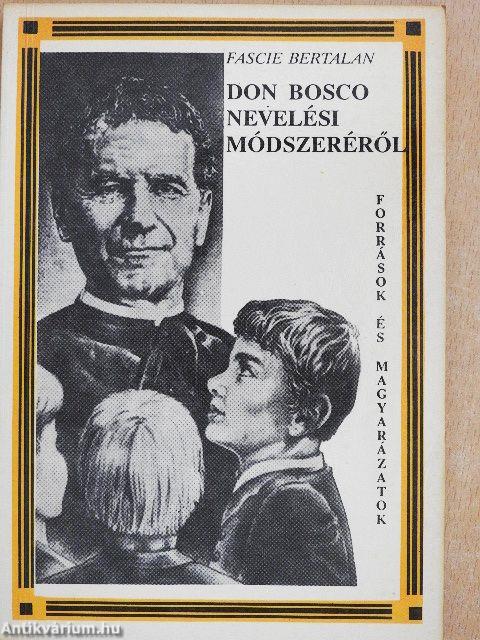 Don Bosco nevelési módszeréről