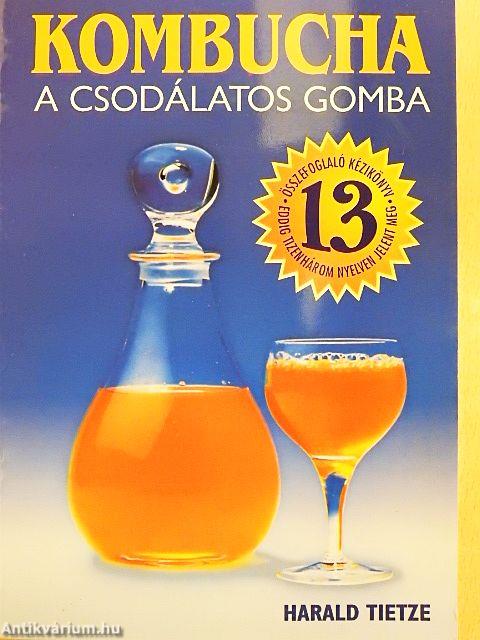 Kombucha a csodálatos gomba