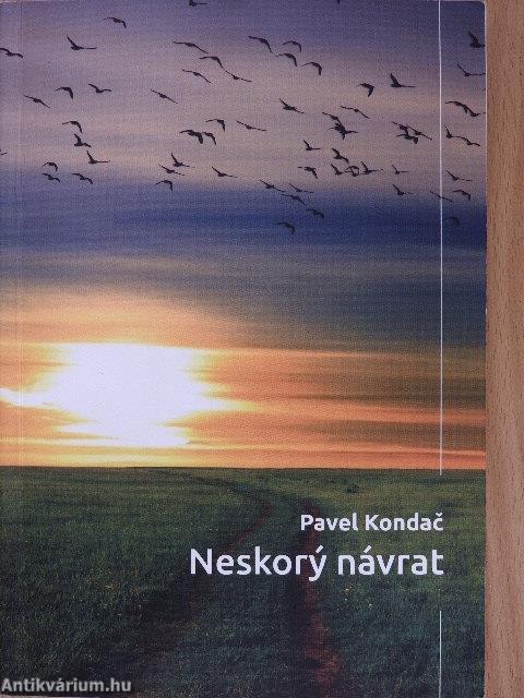 Útban hazafelé/Neskory návrat