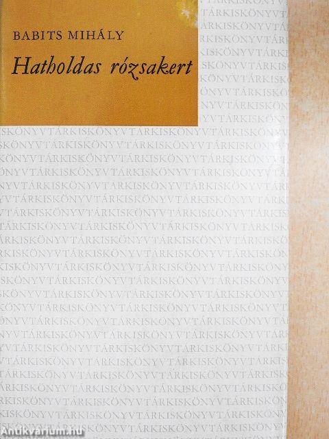 Hatholdas rózsakert