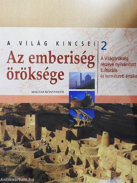 Az emberiség öröksége 2.