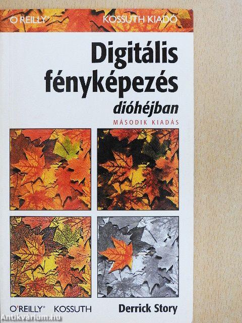 Digitális fényképezés dióhéjban