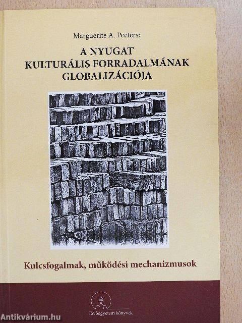 A Nyugat kulturális forradalmának globalizációja