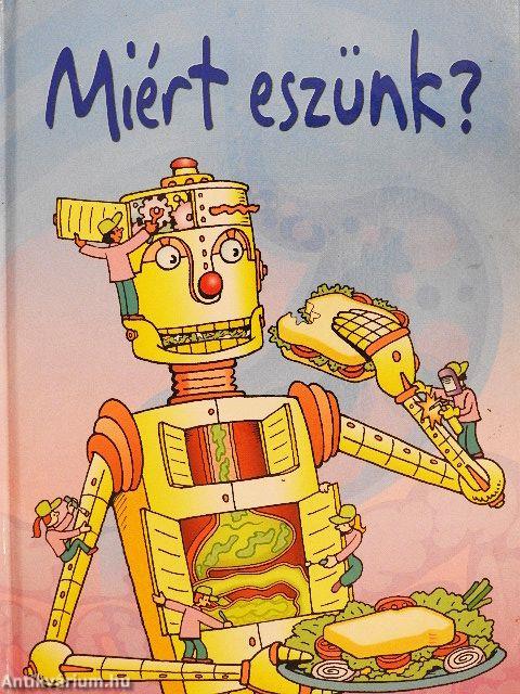 Miért eszünk?