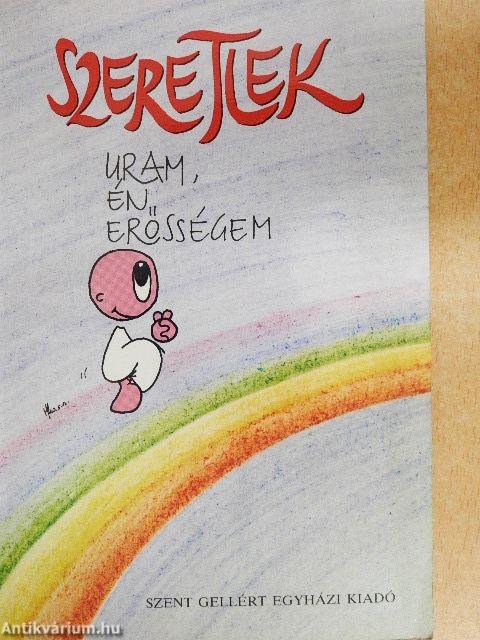 Szeretlek Uram, én erősségem