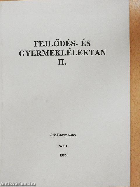 Fejlődés- és gyermeklélektan II.