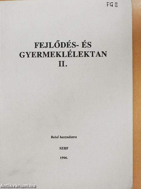 Fejlődés- és gyermeklélektan II.