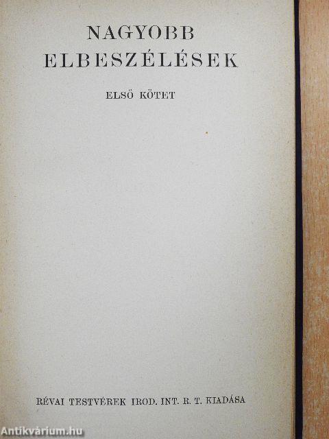 Nagyobb elbeszélések I-II.