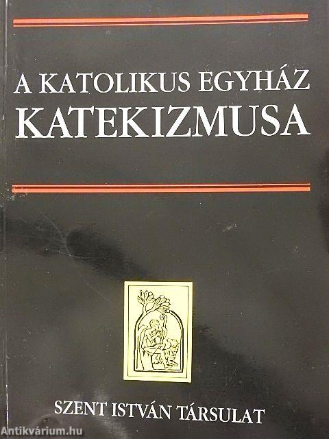 A katolikus egyház katekizmusa