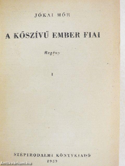 A kőszívű ember fiai I-III.