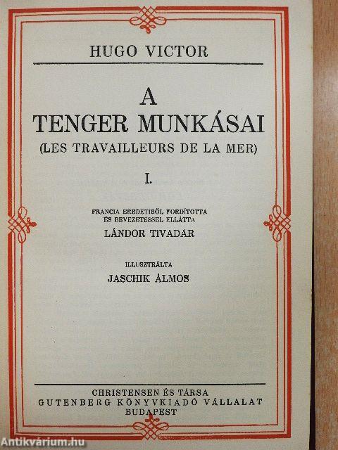 A tenger munkásai I-IV.