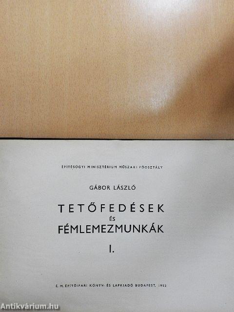 Tetőfedések és fémlemezmunkák I-II.