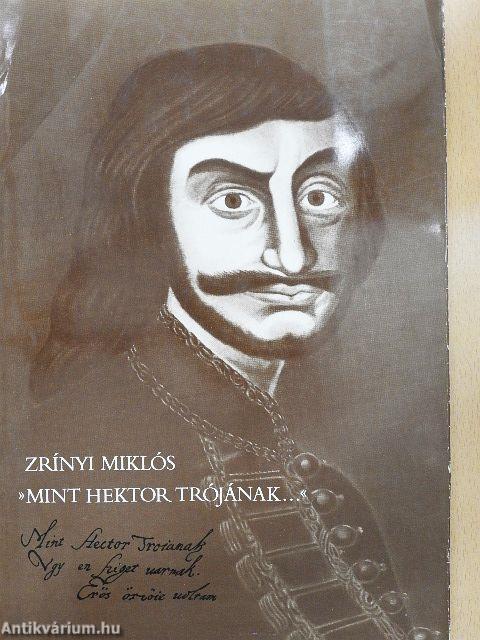 "Mint Hektor Trójának..."