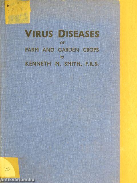 Virus diseases of farm & garden crops