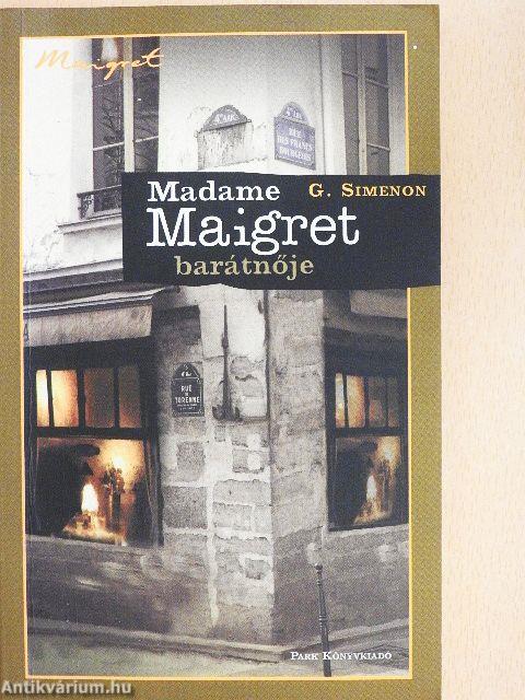 Madame Maigret barátnője