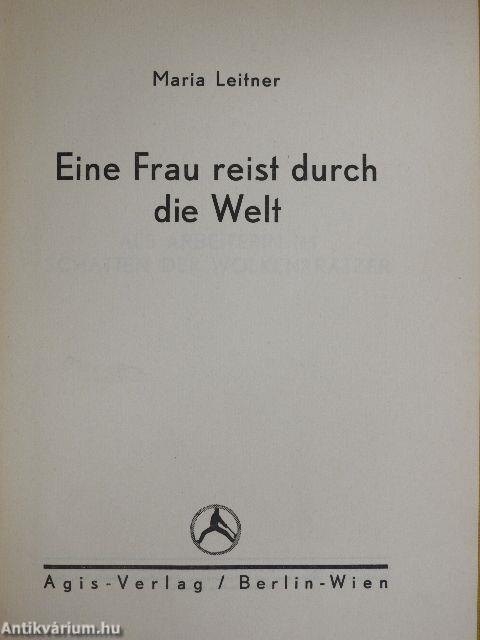 Eine Frau reist durch die Welt