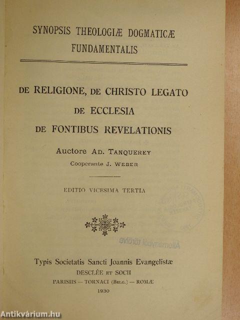 Synopsis Theologiae Dogmaticae Fundamentalis I-II.