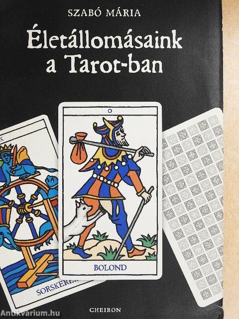 Életállomásaink a Tarot-ban - Kártyával