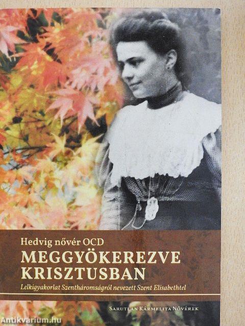 Meggyökerezve Krisztusban