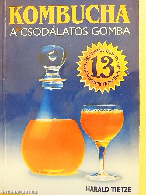 Kombucha a csodálatos gomba